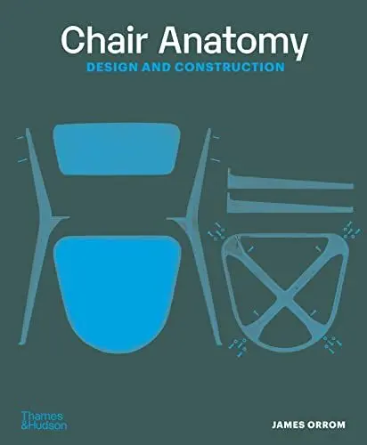 Produktbild: Chair Anatomy: Design and Construction
