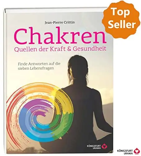 Produktbild: Chakren - Quellen der Kraft & Gesundheit - Finde Antworten auf die sieben Lebensfragen
