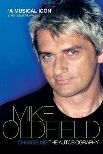 Produktbild: Changeling: The Autobiography of Mike Oldfield