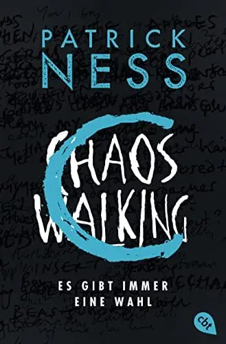 Produktbild: Chaos Walking - Es gibt immer eine Wahl: Die Fortsetzung des tiefgründigen Abenteuers (Die Chaos-Walking-Reihe, Band 2)