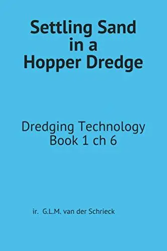Produktbild: Chapter 6: Settling Sand in a Hopper Dredge: Dredging Technology Book 1