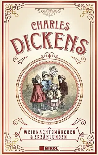 Produktbild: Charles Dickens: Weihnachtsmärchen & Erzählungen: Mit den Illustrationen der Erstausgaben