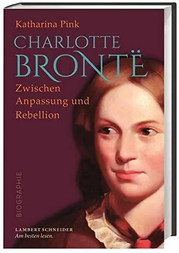 Produktbild: Charlotte Brontë: Zwischen Anpassung und Rebellion
