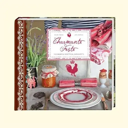 Produktbild: Charmante Feste: Tischdekos & Rezepte im Landhausstil (Modern Living)