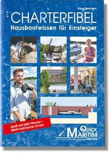 Produktbild: Charterfibel: Hausbootwissen für Einsteiger. Mit der neuen Charterbescheinigung