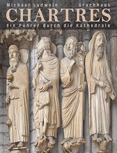 Produktbild: Chartres: Ein Führer durch die Kathedrale