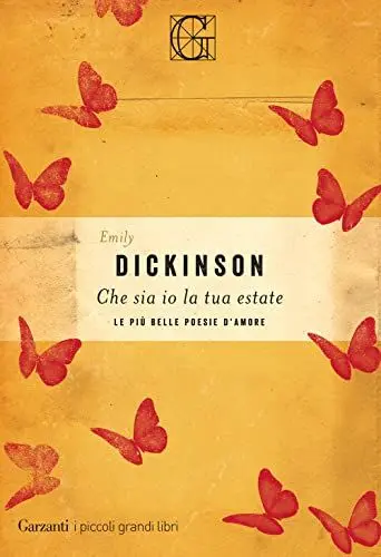 Produktbild: Che sia io la tua estate. Le più belle poesie d'amore (I piccoli grandi libri)