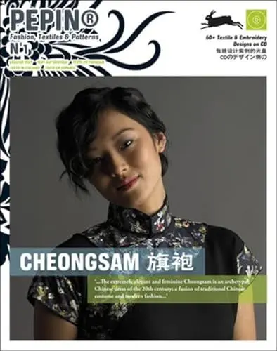 Produktbild: Cheongsam: Dtsch.-Engl.- Französ.- Italien.-Span. (PEPIN Fashion, Textiles & Patterns, Band 1)