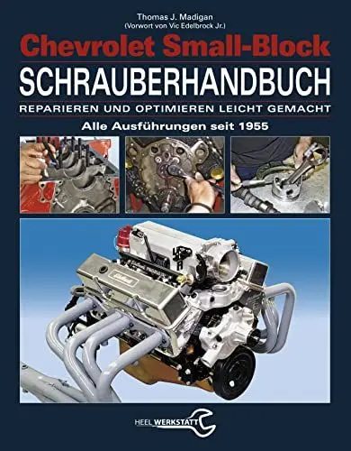 Produktbild: Chevrolet Small-Block Schrauberhandbuch: Reparieren und optimieren leicht gemacht - Alle Ausführungen seit 1955