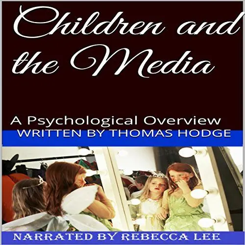 Produktbild: Children and the Media: A Psychological Overview