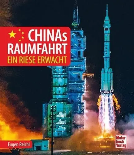 Produktbild: Chinas Raumfahrt: Ein Riese erwacht