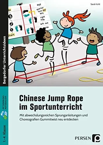 Produktbild: Chinese Jump Rope im Sportunterricht - Grundschule: Mit abwechslungsreichen Sprunganleitungen und Choreografien Gummitwist neu entdecken (1. bis 4. Klasse)