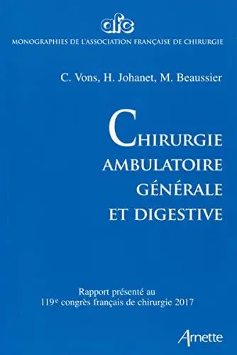 Produktbild: Chirurgie Ambulatoire Générale Et Digestive: 119e Congrès Français De Chirurgie