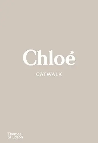 Produktbild: Chloé Catwalk: The Complete Collections