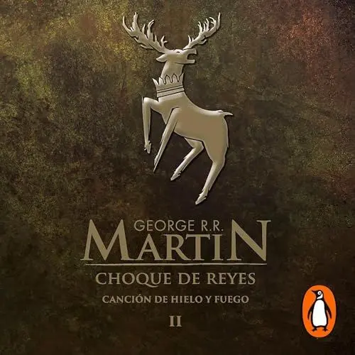 Produktbild: Choque de reyes (Canción de Hielo y Fuego 2): La inspiración para la serie original de HBO®