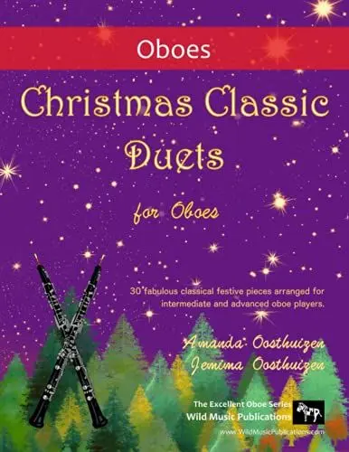 Produktbild: Christmas Classic Duets for Oboes: 30 fabulous classical festive pieces arranged for intermediate and advanced oboe players