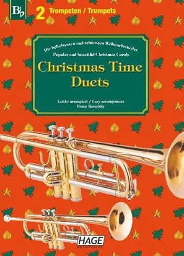 Produktbild: Christmas Time Duets für 2 Trompeten: 37 bekannte Weihnachtslieder für zwei Trompeten, einfach bearbeitetfür Anfänger und Fortgeschrittene