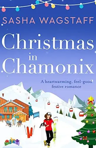 Produktbild: Christmas in Chamonix: A heartwarming, feel-good festive romance