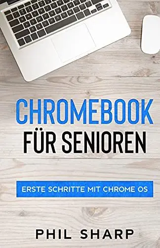 Produktbild: Chromebook für Senioren: Erste Schritte mit Chrome OS