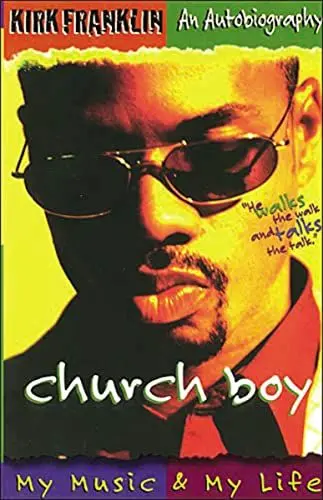 Produktbild: Church Boy: My Music and My Life (An Autobiography of Gospel Music Artist Kirk Franklin)
