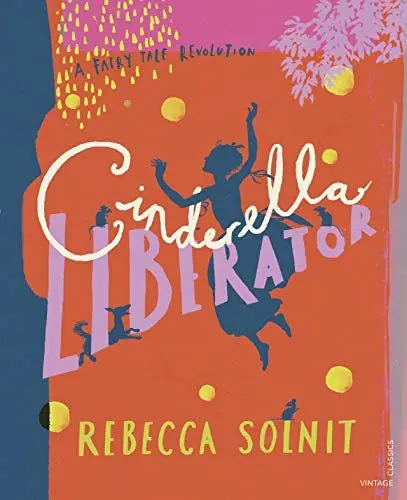 Produktbild: Cinderella Liberator: A Fairy Tale Revolution