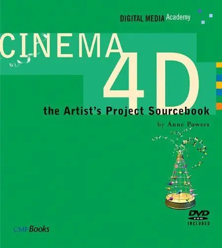 Produktbild: CINEMA 4D: The Artist's Project Sourcebook (Digital Media Academy Series)