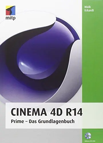 Produktbild: Cinema 4D R14: Prime - Das Grundlagenbuch (mitp Grafik)