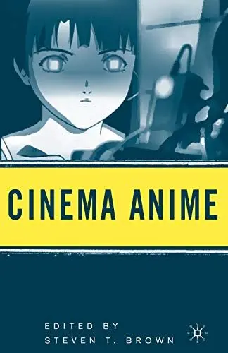 Produktbild: Cinema Anime: Critical Engagements with Japanese Animation