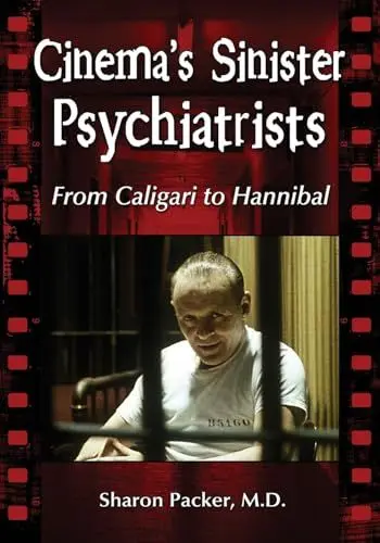 Produktbild: Cinema's Sinister Psychiatrists: From Caligari to Hannibal