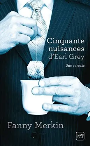 Produktbild: Cinquante Nuisances d'Earl Grey