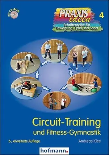 Produktbild: Circuit-Training: und Fitness-Gymnastik (Praxisideen - Schriftenreihe für Bewegung, Spiel und Sport)