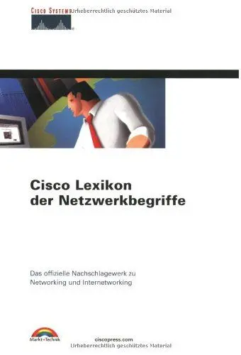 Produktbild: Cisco Lexikon der Netzwerkbegriffe . Das offizielle Nachschlagewerk zu Networking und Internetworking
