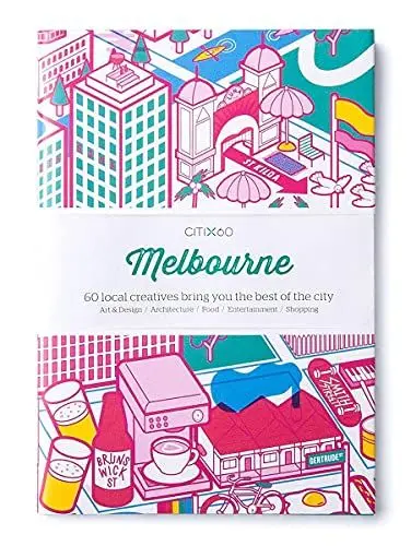Produktbild: CITIx60 City Guides - Melbourne (Updated Editon): 60 local creatives bring you the best of the city