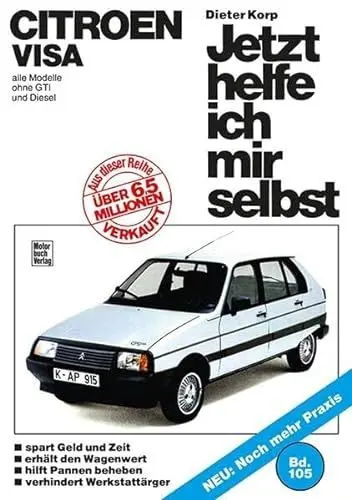 Produktbild: Citroen Visa: alle Modelle ohne GTI und Diesel // Reprint der 1. Auflage 1986 (Jetzt helfe ich mir selbst)