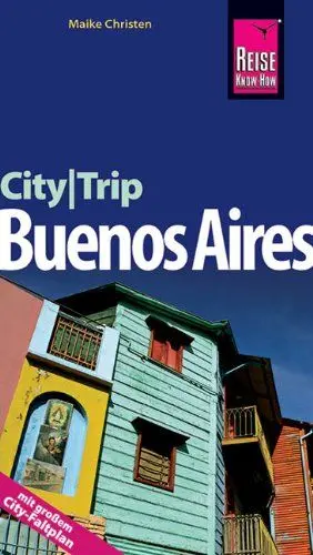 Produktbild: Reise Know-How CityTrip Buenos Aires: Reiseführer mit Faltplan