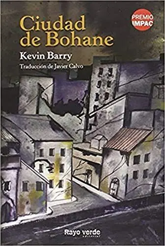 Produktbild: Ciudad de Bohane (Rayos Globulares, Band 17)
