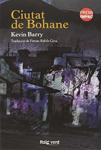 Produktbild: Ciutat Bohane (Raigs Globulars, Band 16)