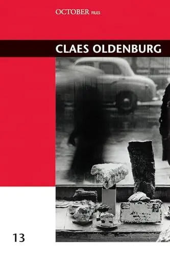 Produktbild: Claes Oldenburg (October Files, Band 13)