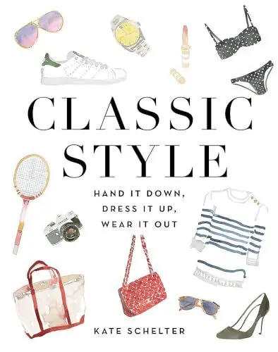 Produktbild: Classic Style: Hand It Down, Dress It Up, Wear It Out