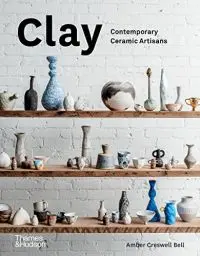 Produktbild: Clay: Contemporary Ceramic Artisans