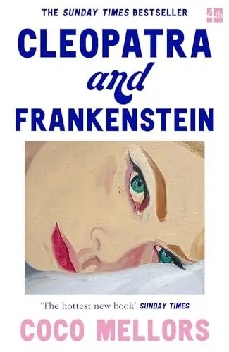Produktbild: Cleopatra and Frankenstein: ‘This is the hottest new book’ Sunday Times