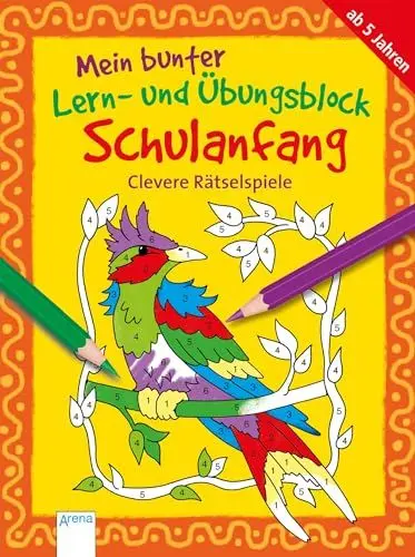 Produktbild: Clevere Rätselspiele: Mein bunter Lern- und Übungsblock SCHULANFANG (Kleine Rätsel und Übungen für Grundschulkinder)