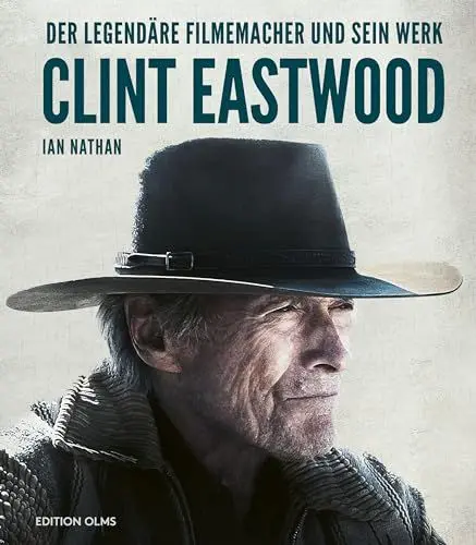 Produktbild: Clint Eastwood: Der legendäre Filmemacher und sein Werk