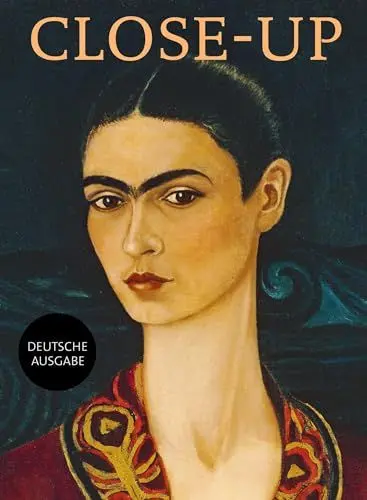 Produktbild: Close Up: Berthe Morisot, Mary Cassatt, Paula Modersohn-Becker, Lotte Laserstein, Frida Kahlo, Alice Neel, Marlene Dumas, Cindy Sherman, Elizabeth Peyton (Zeitgenössische Kunst)