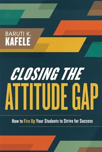 Produktbild: Closing the Attitude Gap: How to Fire Up Your Students to Strive for Success