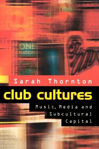 Produktbild: Club Cultures: Music, Media and Subcultural Capital