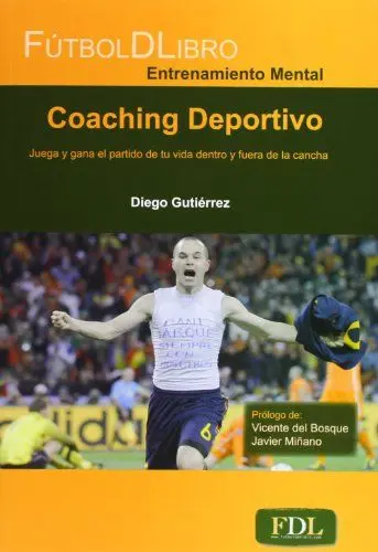 Produktbild: Coaching deportivo : juega y gana el partido de tu vida dentro y fuera de la cancha