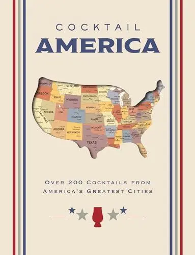 Produktbild: Cocktail America: Over 200 Cocktails from America’s Greatest Cities