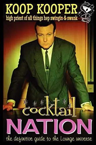 Produktbild: Cocktail Nation - The Definitive Guide to the Lounge Universe