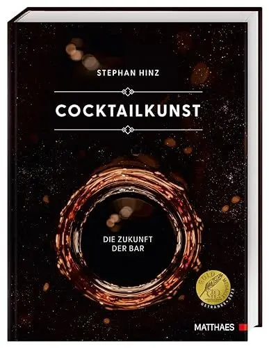 Produktbild: Cocktailkunst: Die Zukunft der Bar. Mehr als 400 Cocktail-Rezepte vom Klassiker bis zum extravaganten Avantgarde-Cocktail. Ausgezeichnet mit der GAD Goldmedaille